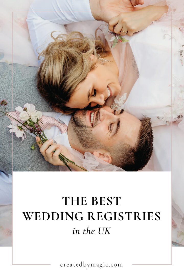 The UKs best wedding registries